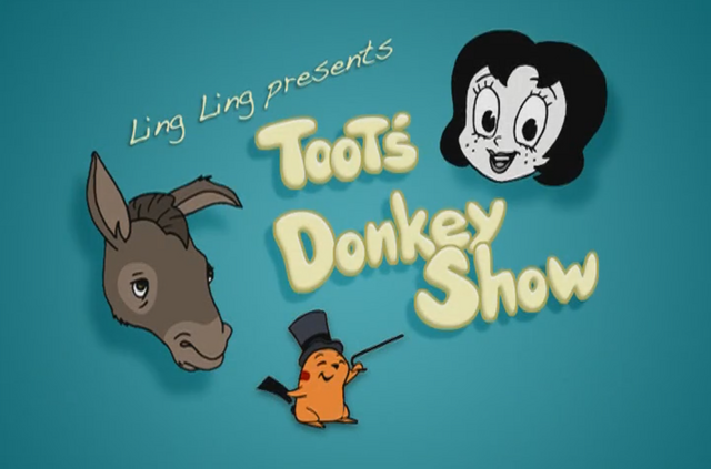 File:Toot's Donkey Show.png
