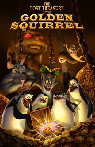 File:The-Lost-Treasure-of-the-Golden-Squirrel-Poster-penguins-of-madagascar-16739440-1035-1600.jpg