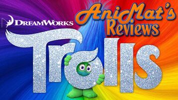 AniMat's Reviews Trolls