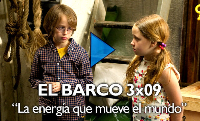 Archivo:El Barco (36) 3x09 La energia que mueve el mundo.jpg