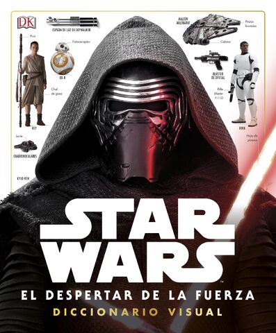 Archivo:Star Wars -- El Despertar de la Fuerza -- Diccionario Visual.jpg