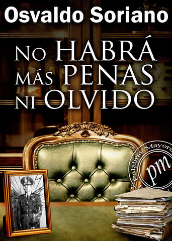 Archivo:No habrá más penas ni olvido.jpg