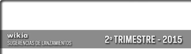 Archivo:Header lanzamientos-sugerencias Q2-2015.png