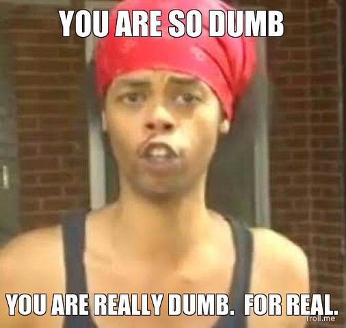 File:Dumb.jpg