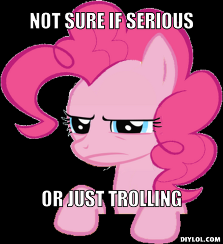 File:Not-sure-if-serious-or-just-trolling-d6456f.png
