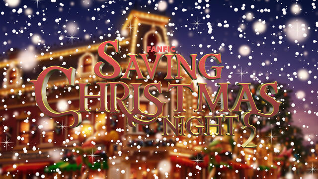 File:SavingChristmasNight2.jpg