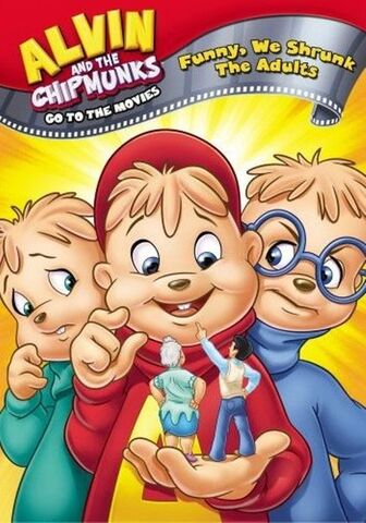 File:Alvin the chipmunks go to the movies - funny we shrunk the adults.jpg
