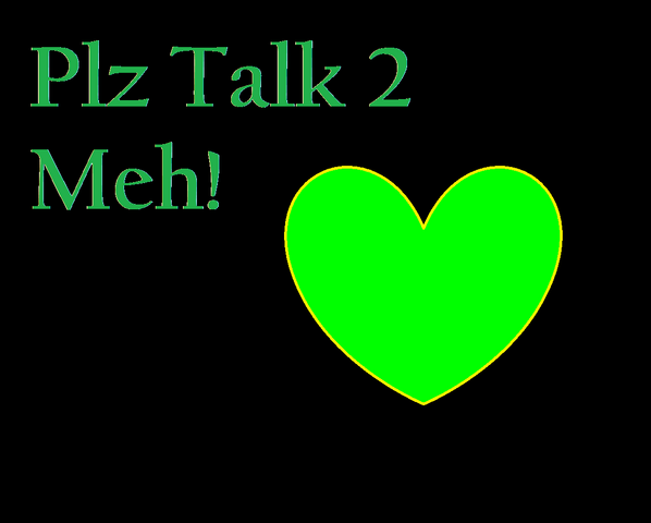 File:Plztalktomeh.png