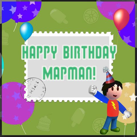File:Happy Bday Mapman.png