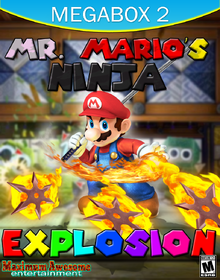 Mr. mario's ninja EXplosion-0