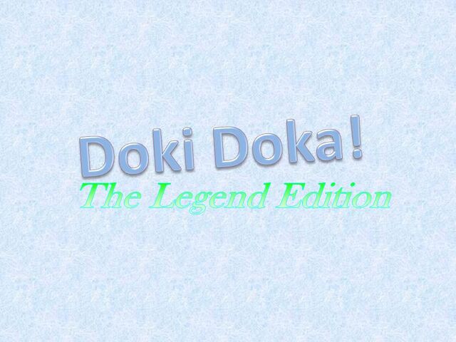 File:DokiDokaLegend.jpg