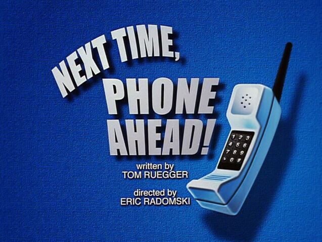 File:Next time phone ahead.jpg