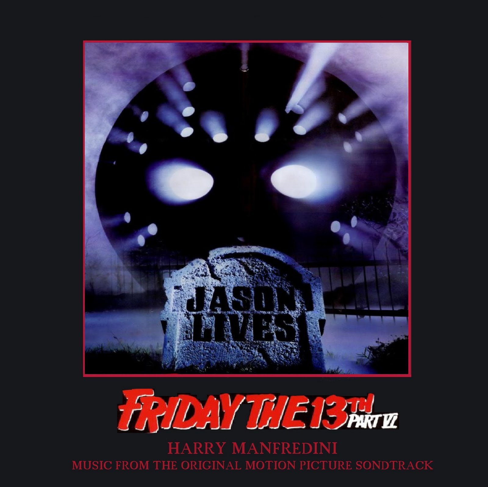 Image - Friday The 13th Part 6 - Jason Lives - Soundtrack ...