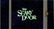 The Scary Door