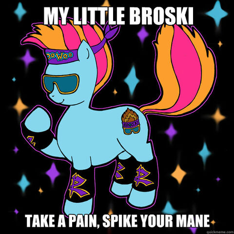 File:My little broski txt.jpg