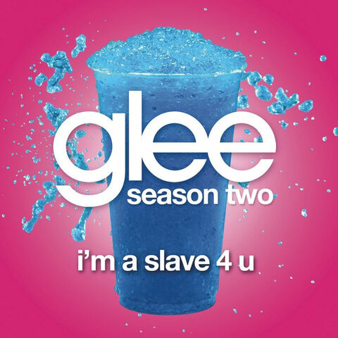 File:Glee im a slave.jpg
