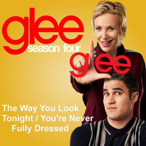 File:The Way You Look Tonight - You're Never Fully Dressed.jpg