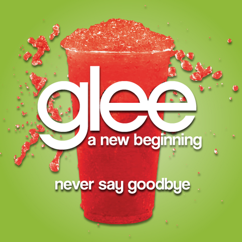 File:NeverSayGoodbye.png
