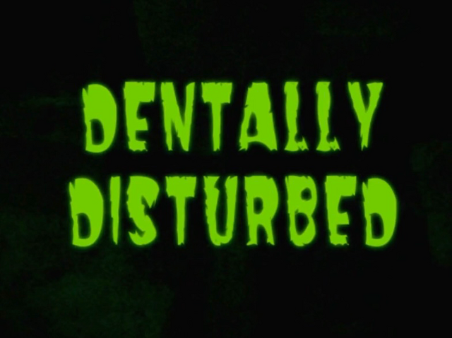 File:Dentally Distured Titlecard.png