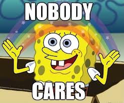 File:Nobodycares.jpg