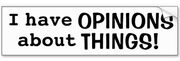 Opinions