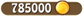 785000 Coins