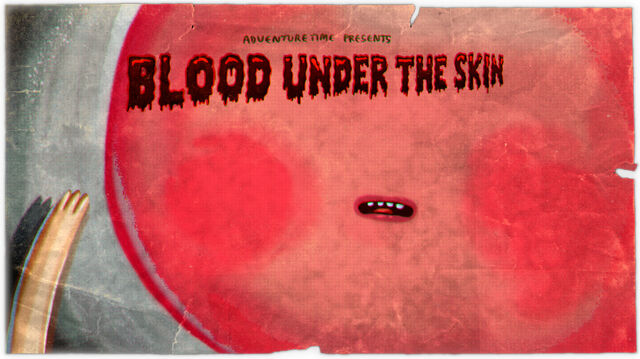 Archivo:Blood Under the Skin (Title Card).jpg
