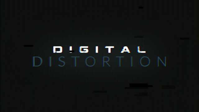 File:Digital Distortion Titlecard.jpg