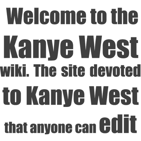 File:Kanyewestwelcome.png