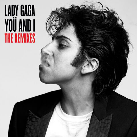 File:Lady-GaGa-Yoü-And-I-The-Remixes.jpg