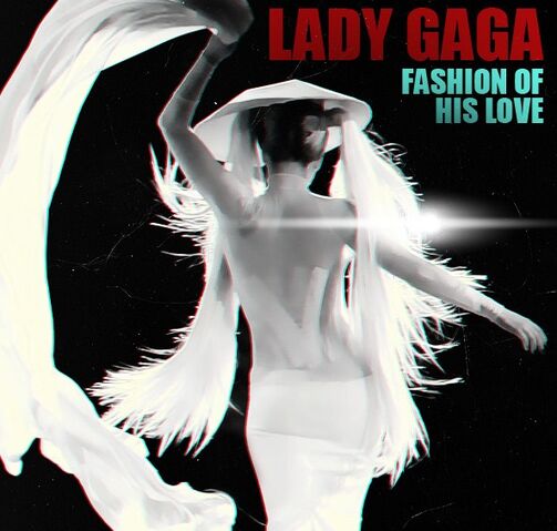 File:GaGa-FashionOfHisLove.jpeg