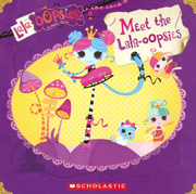 Meet the Lala-Oopsies
