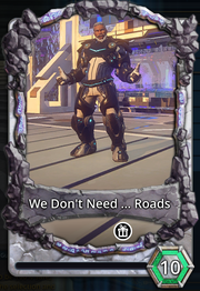 We dont need roads
