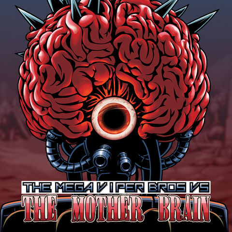 File:The Mega Viper Bros VS The Mother Brain cover.jpg