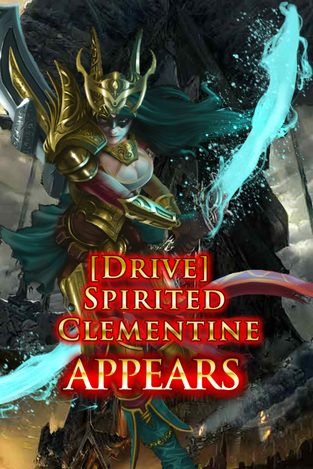 (Drive) Spirited Clementine Appears