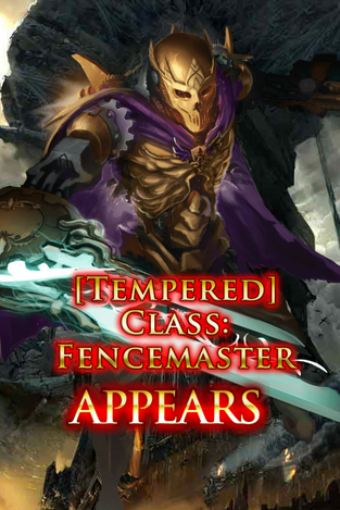 (Tempered) Class Fencemaster Appears