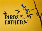 Birds of a Father Title Card