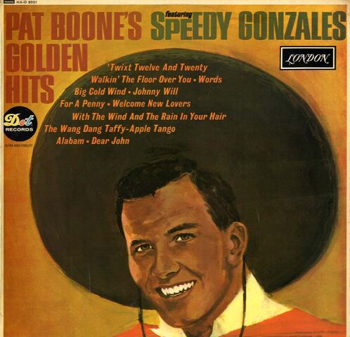 File:Pat-boone-golden-hits-feat.-speedy-gonzales-had-8031--43120-p.jpg