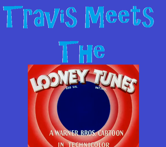 File:Travis Meets The Looney Tunes!.png