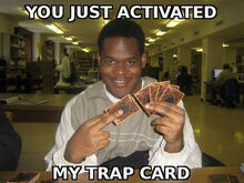 My trap card.jpg