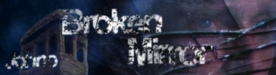 BrokenMirror