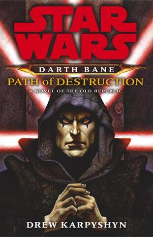 File:Star Wars - Darth Bane - Path of Destruction cover.jpg