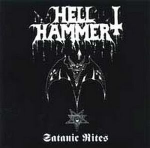 Hellhammer – Satanic Rites