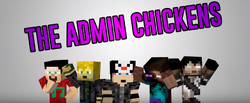The Admin Chickens 2