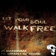 LetYourSoulWalkFree