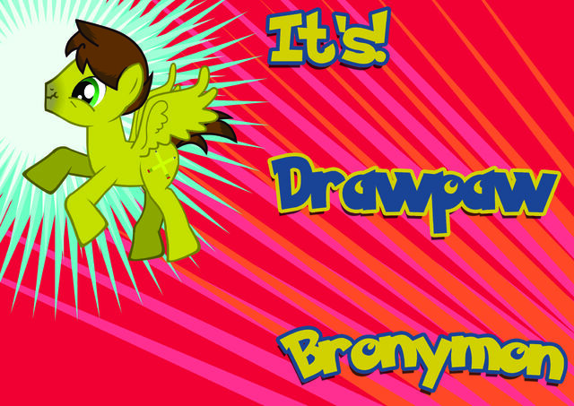 File:FANMADE Its Drawpaw bronymon.jpg
