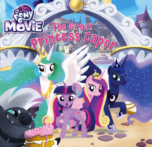 File:MLP The Movie The Great Princess Caper cover.jpg