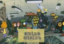 Et MLV Bowling gremlins