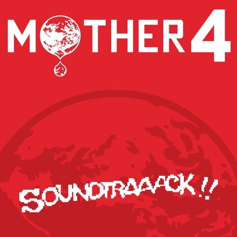 File:Mother 4 Soundtraaack!!.jpg