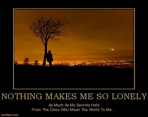 File:Nothing-makes-me-so-lonely-nothing-lonely-secret-hidden-love-demotivational-posters-1325886935.jpg